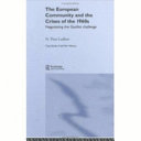 The European community and the crises of the 1960s : negotiating the Gaullist challenge /