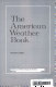 The American weather book /