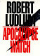 The apocalypse watch /