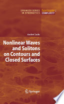 Nonlinear waves and solitons on contours and closed surfaces /