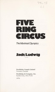 Five ring circus : the Montreal Olympics /