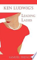 Leading ladies : a new comedy /