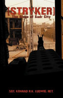 Stryker : the siege of Sadr City /