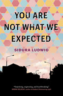 You are not what we expected /