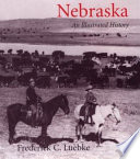 Nebraska : an illustrated history /