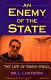 An enemy of the state : the life of Erwin Knoll /