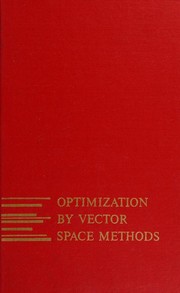 Optimization by vector space methods /