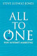 "All to one" : the winning model for marketing in the post-internet economy /