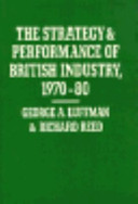 The strategy and performance of British industry, 1970-80 /