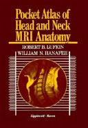 Pocket atlas of head and neck MRI anatomy /