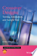 Crossover designs : testing, estimation, and sample size /