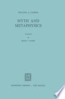 Myth and Metaphysics /