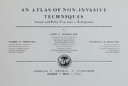 An atlas of non-invasive techniques : sound and pulse tracings, echograms /