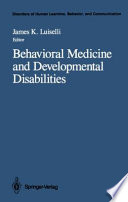 Behavioral Medicine and Developmental Disabilities /