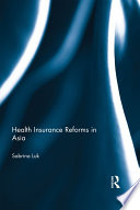 Health insurance reforms in Asia /