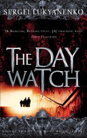 The day watch /