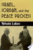 Israel, Jordan, and the peace process /