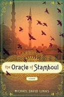 The Oracle of Stamboul : a novel /