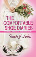 The comfortable shoe diaries /