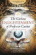 The curious enlightenment of Professor Caritat : a novel of ideas /