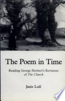 The poem in time : reading George Herbert's revisions of The Church /