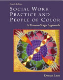 Social work practice and people of color : a process-stage approach /
