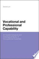 Vocational and professional capability : an epistemological and ontological study of occupational expertise /