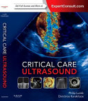 Critical care ultrasound / [edited by] Philip Lumb, Dimitrios Karakitsos.