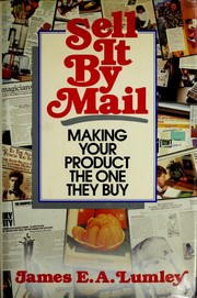 Sell it by mail : making your product the one they buy /