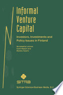 Informal venture capital : investors, investments and policy issues in Finland /