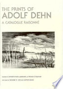 The prints of Adolf Dehn : a catalogue raisonné /