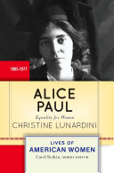 Alice Paul : equality for women /