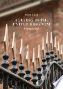 Housing in the United Kingdom : Whose Crisis? /