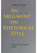 An argument on rhetorical style /