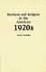 Business and religion in the American 1920s /