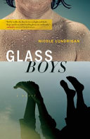 Glass boys : a novel /