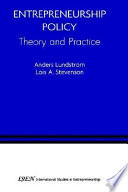Entrepreneurship policy : theory and practice /