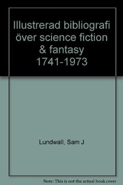 Illustrerad bibliografi over science fiction & fantasy 1741-1973 /