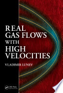 Real gas flows with high velocities /