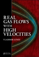 Real gas flows with high velocities /