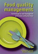 Food quality management : a technological and managerial principles and practices /