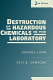 Destruction of hazardous chemicals in the laboratory /