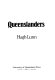 Queenslanders /