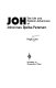 Joh : the life and political adventures of Johannes Bjelke-Petersen /