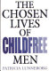 The chosen lives of childfree men /