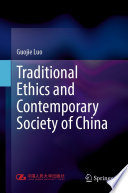 Traditional Ethics and Contemporary Society of China /