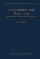 Computation and reasoning : a type theory for computer science /