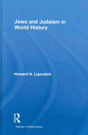 Jews and Judaism in world history /