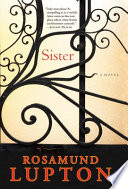 Sister : a novel /