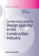 Cornes and Lupton's design liability in the construction industry /